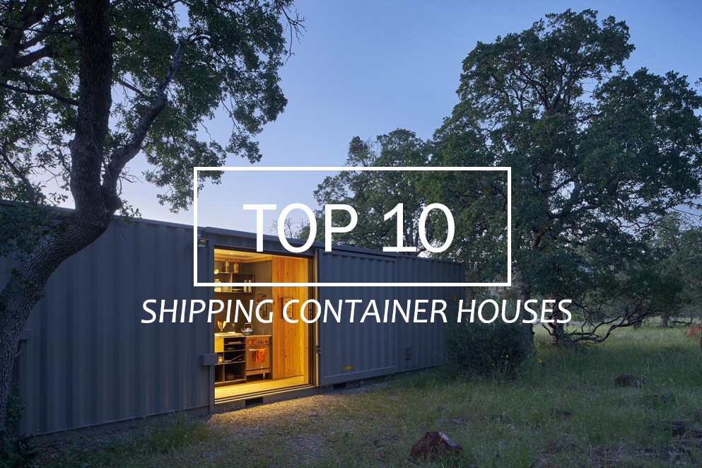 TOP 10 Shipping Container Houses